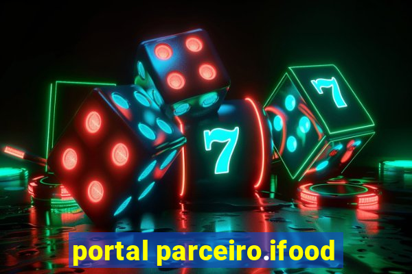 portal parceiro.ifood